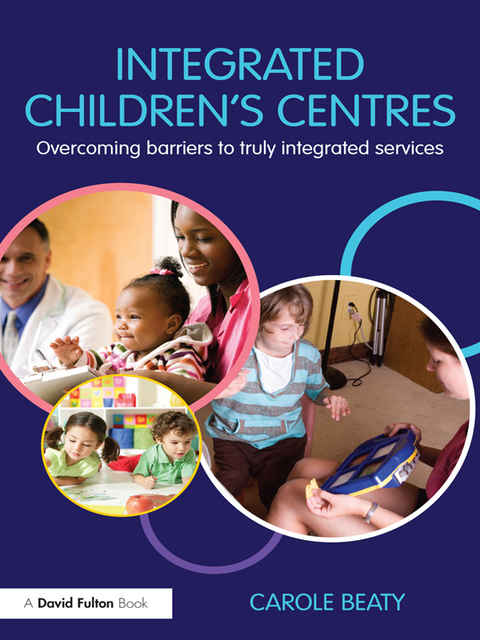 Cover image for book Integrated Children's Centres