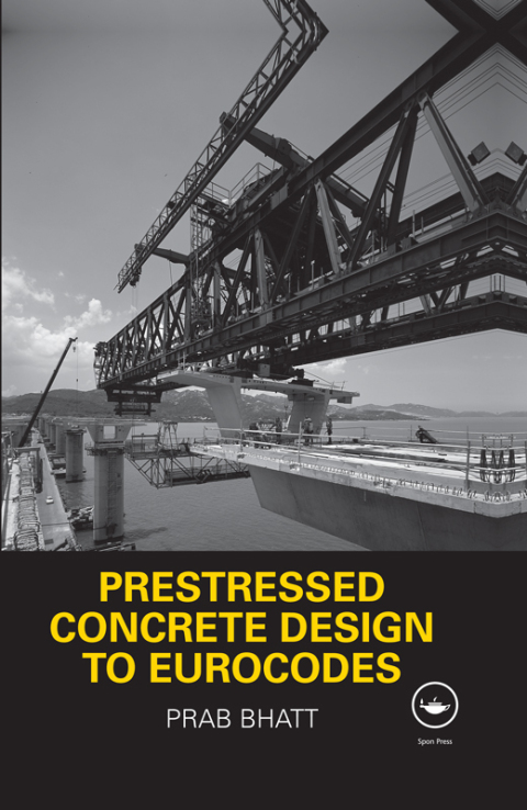 Cover image for book Prestressed Concrete Design to Eurocodes