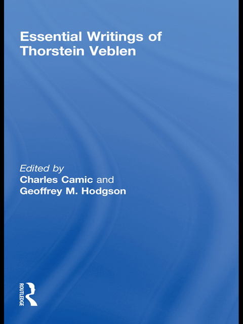 Cover image for book The Essential Writings of Thorstein Veblen