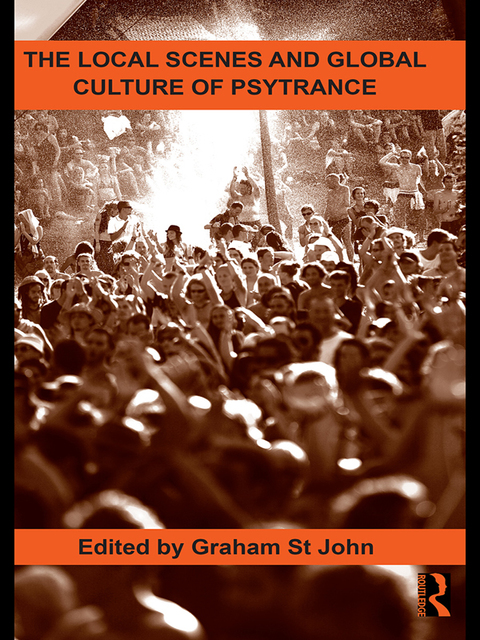 The Local Scenes and Global Culture of Psytrance 