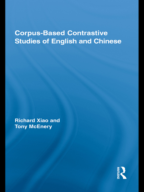 Cover image for book Corpus-Based Contrastive Studies of English and Chinese