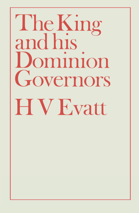 Cover image for book The King and His Dominion Governors, 1936