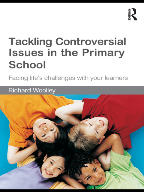 Cover image for book Tackling Controversial Issues in the Primary School