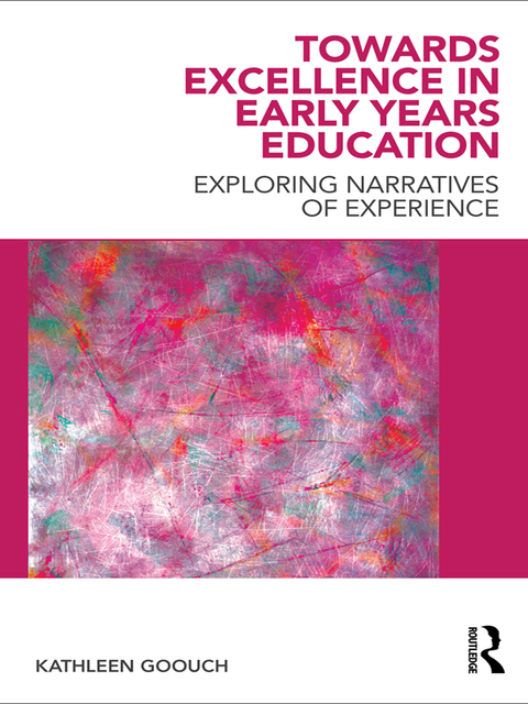 Cover image for book Towards Excellence in Early Years Education