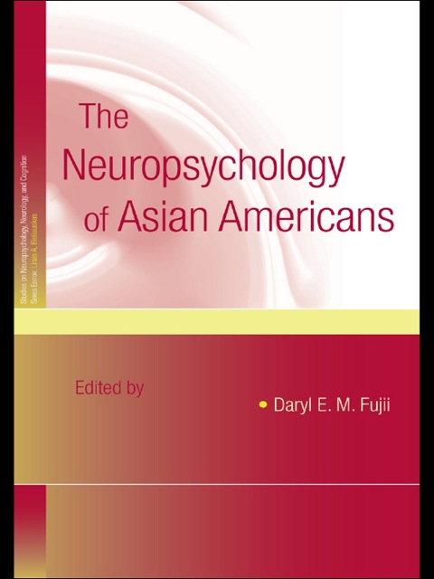 Cover image for book The Neuropsychology of Asian Americans