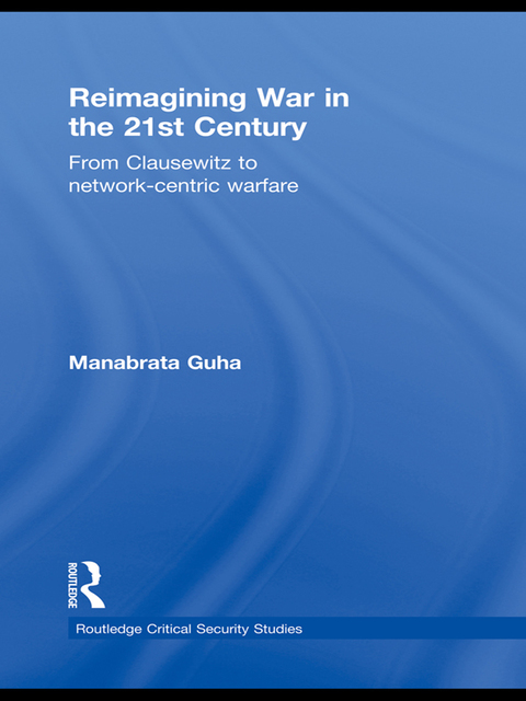 Cover image for book Reimagining War in the 21st Century