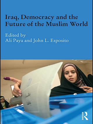 Iraq, Democracy and the Future of the Muslim World