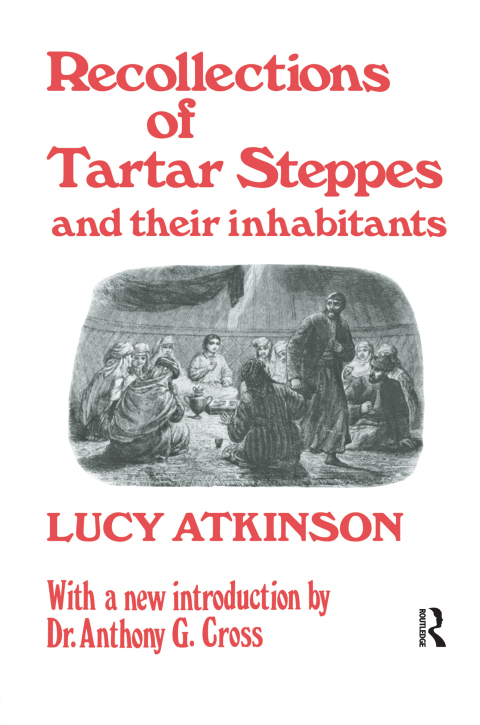 Cover image for book Recollections of Tartar Steppes and Their Inhabitants