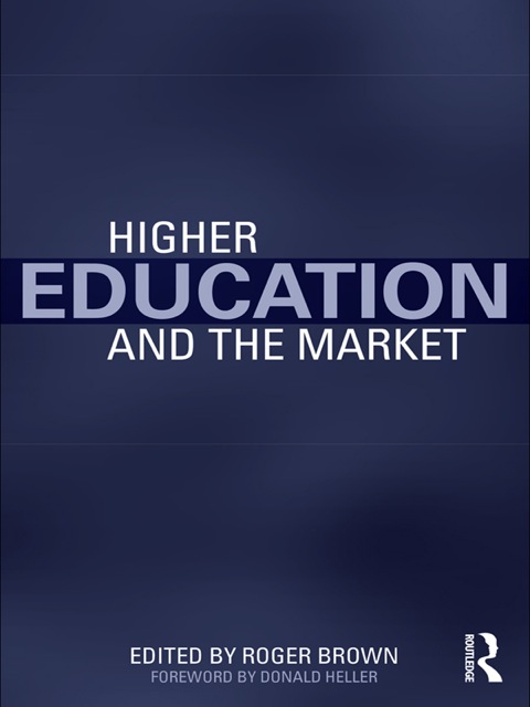 Cover image for book Higher Education and the Market