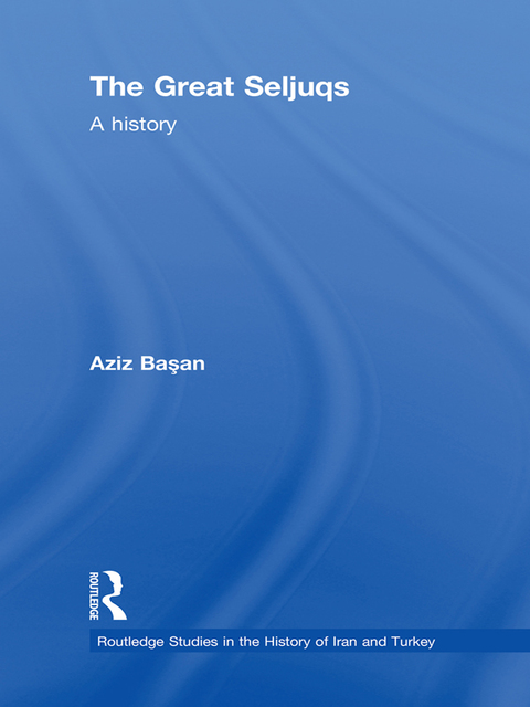 Cover image for book The Great Seljuqs