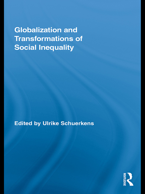Cover image for book Globalization and Transformations of Social Inequality