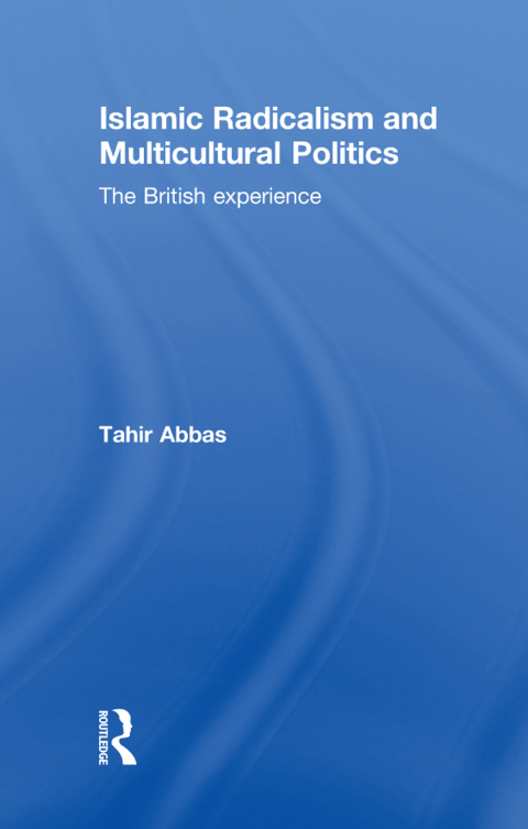 Cover image for book Islamic Radicalism and Multicultural Politics