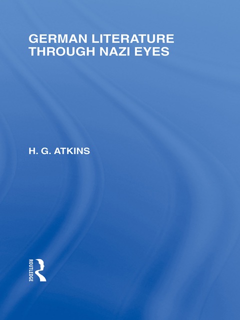 Cover image for book German Literature Through Nazi Eyes (RLE Responding to Fascism)
