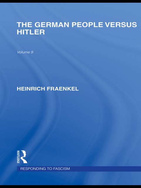 Cover image for book The German People versus Hitler (RLE Responding to Fascism)