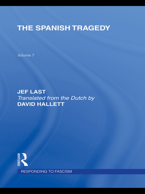 Cover image for book The Spanish Tragedy (RLE Responding to Fascism)