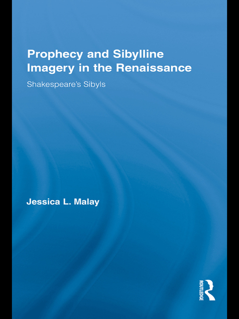 Cover image for book Prophecy and Sibylline Imagery in the Renaissance
