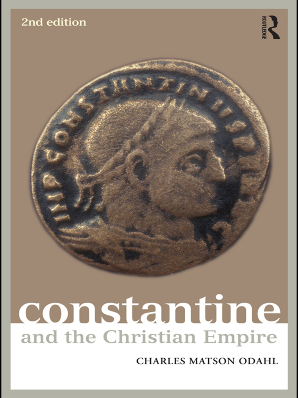 Constantine and the Christian Empire - 2nd Edition (eBook Rental)