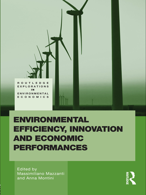 Cover image for book Environmental Efficiency, Innovation and Economic Performances