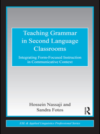 صورة الغلاف: Teaching Grammar in Second Language Classrooms 1st edition 9780415802048