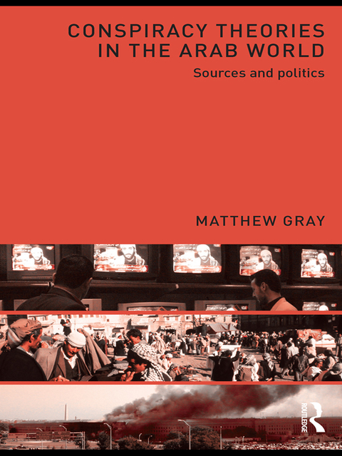 Cover image for book Conspiracy Theories in the Arab World