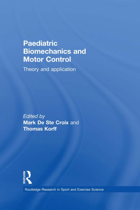 Cover image for book Paediatric Biomechanics and Motor Control