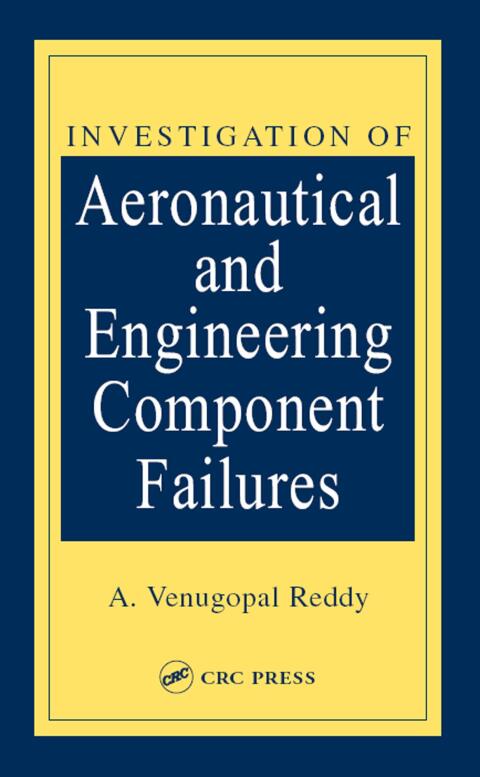 Cover image for book Investigation of Aeronautical and Engineering Component Failures