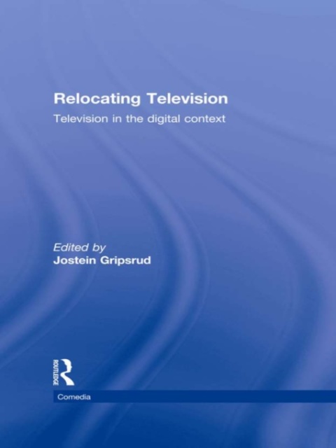 Cover image for book Relocating Television