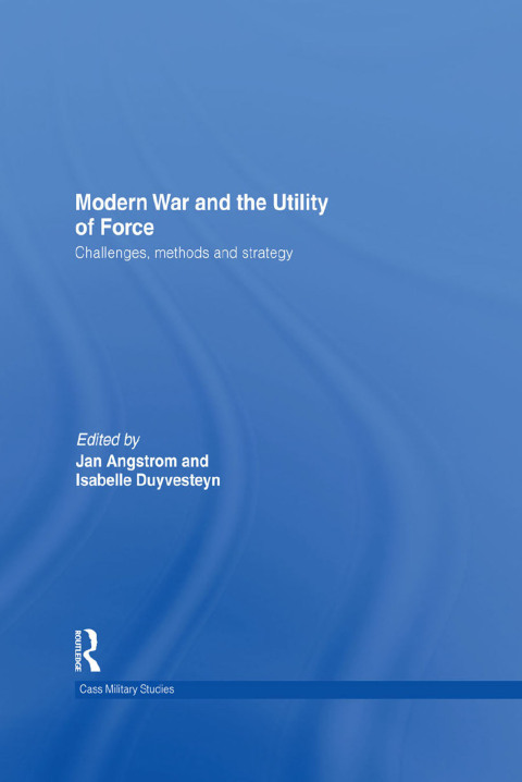 Cover image for book Modern War and the Utility of Force