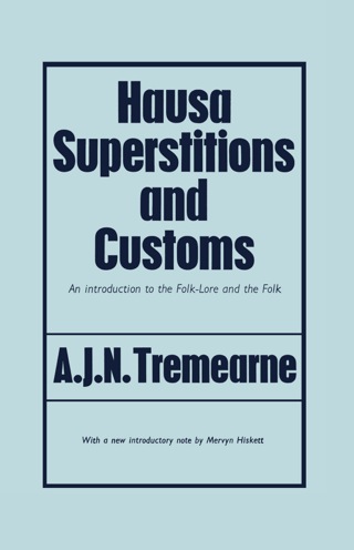 Hausa Superstitions and Customs