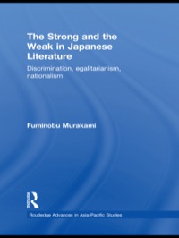 Cover image: The Strong and the Weak in Japanese Literature 1st edition 9781138862890