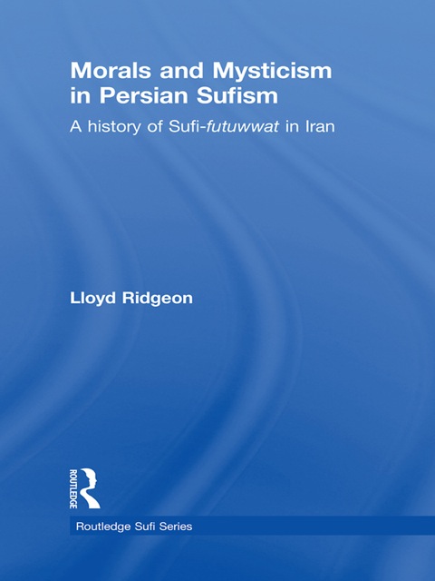 Cover image for book Morals and Mysticism in Persian Sufism