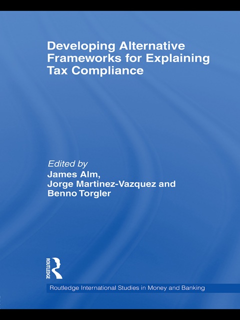 Cover image for book Developing Alternative Frameworks for Explaining Tax Compliance