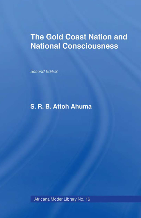 Cover image for book The Gold Coast Nation and National Consciousness
