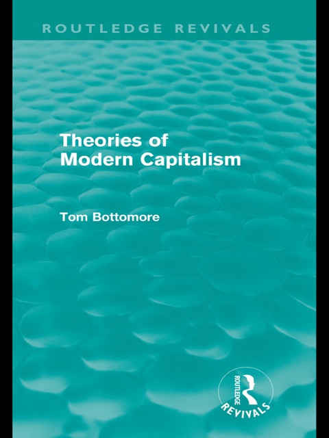 Cover image for book Theories of Modern Capitalism (Routledge Revivals)