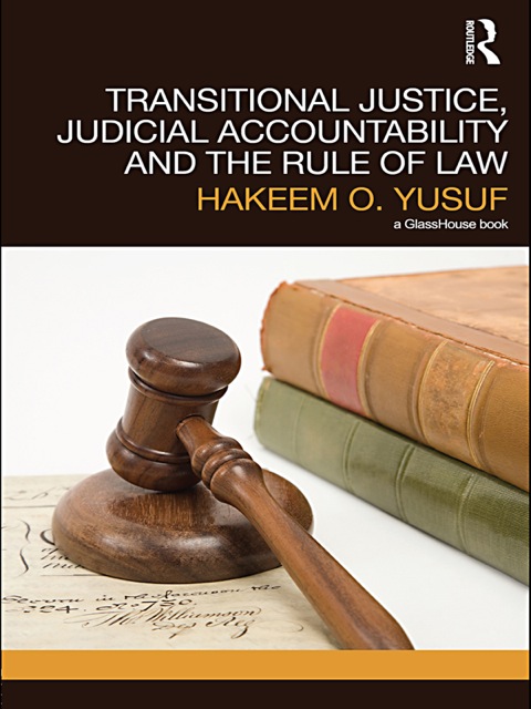 Cover image for book Transitional Justice, Judicial Accountability and the Rule of Law