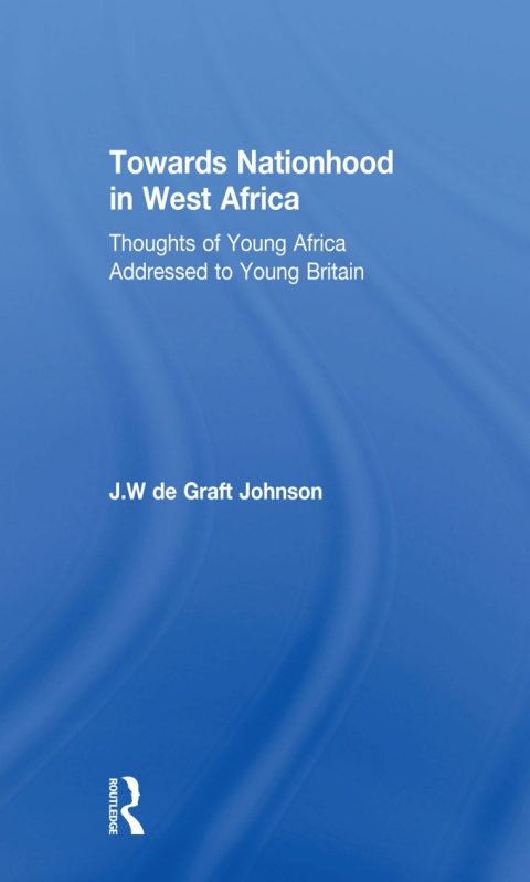 Towards Nationhood in West Africa 