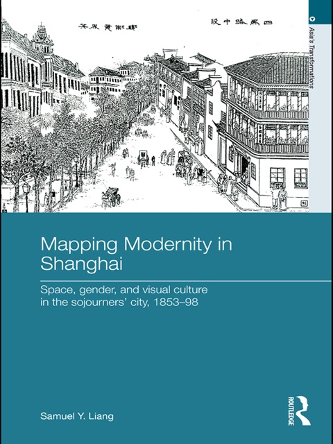 Cover image for book Mapping Modernity in Shanghai