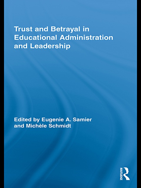 Cover image for book Trust and Betrayal in Educational Administration and Leadership