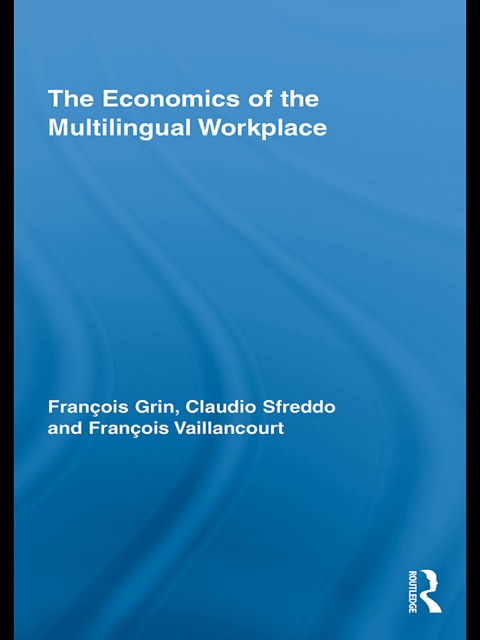 Cover image for book The Economics of the Multilingual Workplace