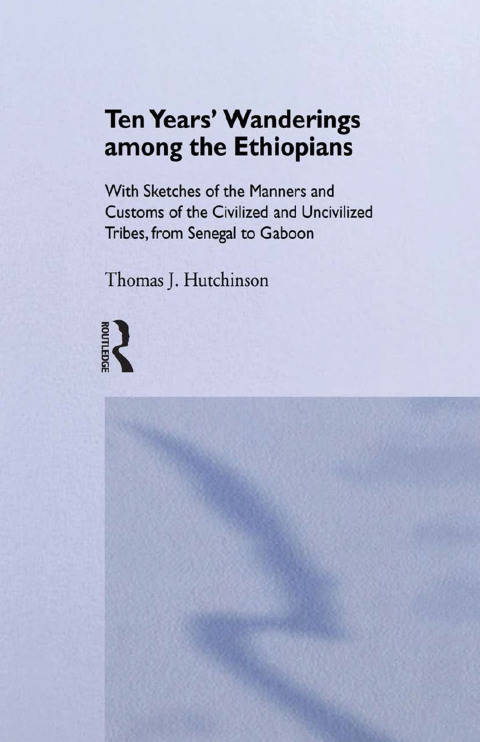 Cover image for book Ten Years of Wanderings Among the Ethiopians