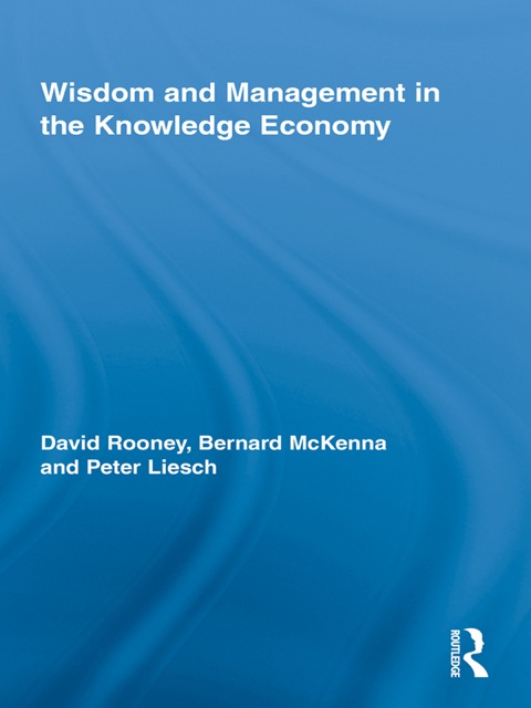 Cover image for book Wisdom and Management in the Knowledge Economy