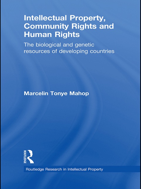 Cover image for book Intellectual Property, Community Rights and Human Rights