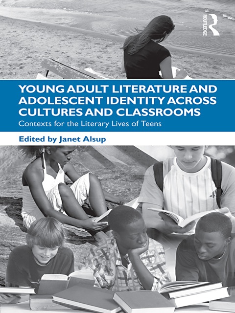 Cover image for book Young Adult Literature and Adolescent Identity Across Cultures and Classrooms