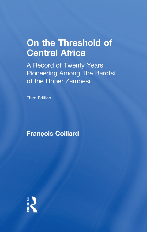 Cover image for book On the Threshold of Central Africa (1897)