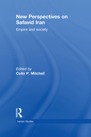 New Perspectives on Safavid Iran
