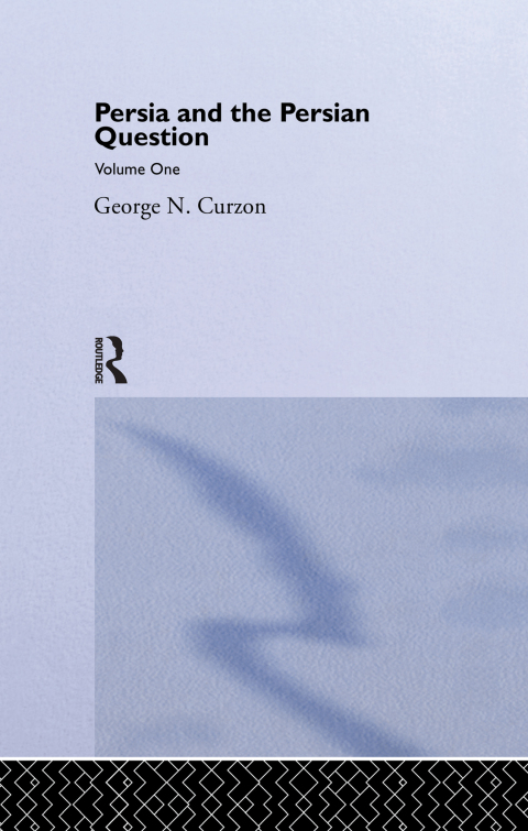 Cover image for book Persia and the Persian Question