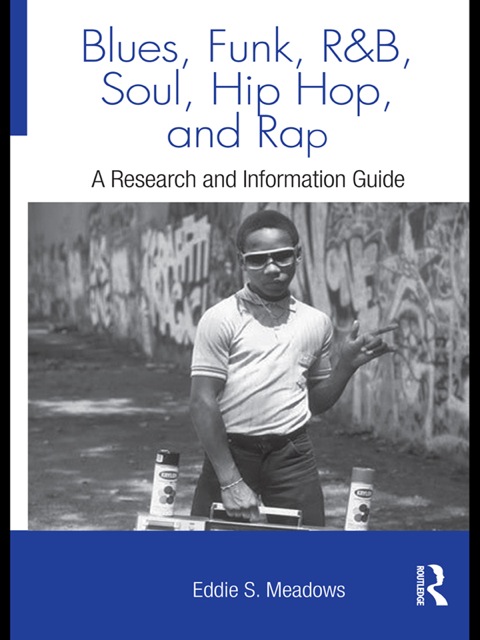 Cover image for book Blues, Funk, Rhythm and Blues, Soul, Hip Hop, and Rap