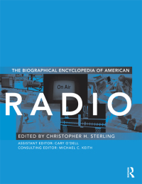 Cover image: Biographical Encyclopedia of American Radio 1st edition 9780415995498