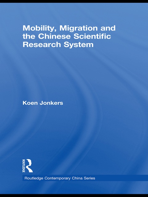 Cover image for book Mobility, Migration and the Chinese Scientific Research System