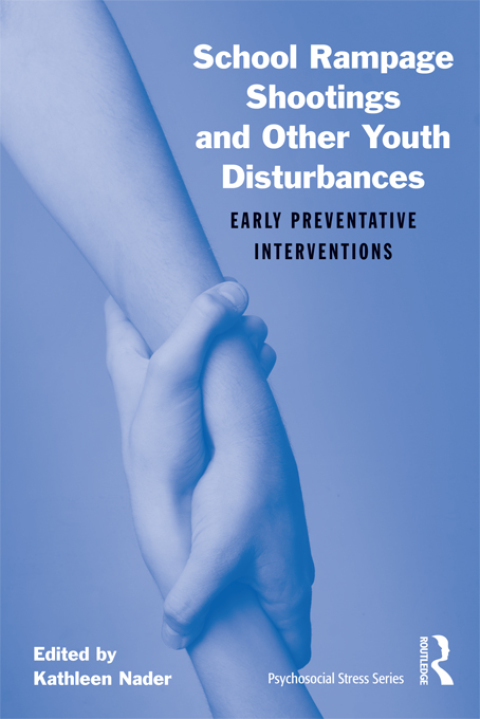 Cover image for book School Rampage Shootings and Other Youth Disturbances